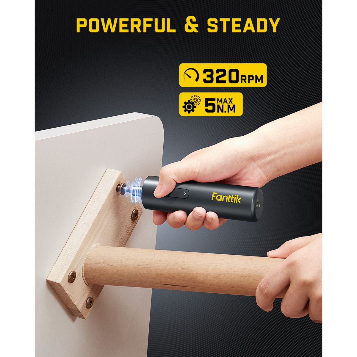 Fanttik S1 Capsule cordless screwdriver: 320 RPM, 5 N.M max torque. Powerful & steady screwing on wood.